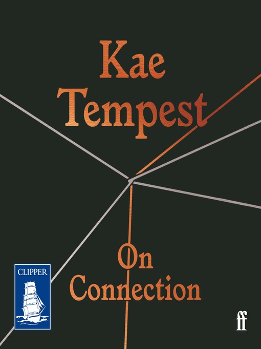 Title details for On Connection by Kae Tempest - Available